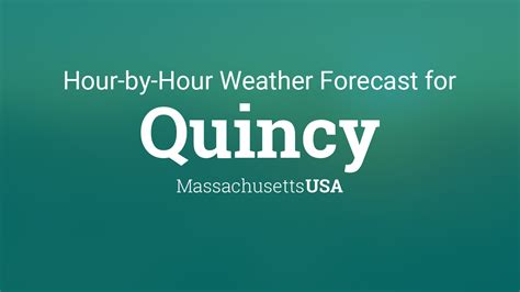 weather quincy ma hourly|quincy ma weather radar.